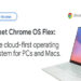 Google has introduced Chrome OS Flex — a new operating system for older Mac and PC.