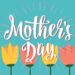 Mother's day