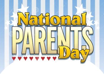 NATIONAL PARENTS’ DAY- 24th JULY 2022