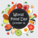 World Food Day 2022: Everything you need to know
