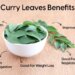 Know all about Curry Leaves benefits and side-effects