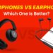 Headphone vs Earphone: Which is better for your ears?