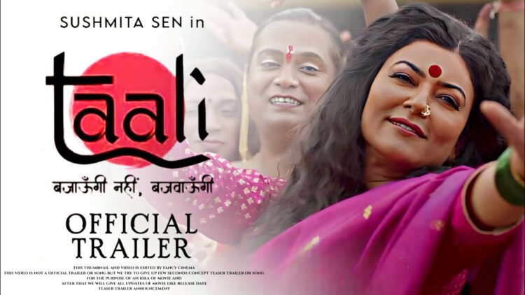 Taali Trailer Review: Sushmita Sen Nails It In Transgender Activist’s