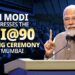 PM addresses RBI@90 opening ceremony