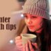 Winter Health Tips: How to Maintain Wellness in the Cold Season