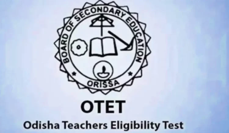 OTET Exam: Odisha Teachers’ Eligibility Test to be held on December 17