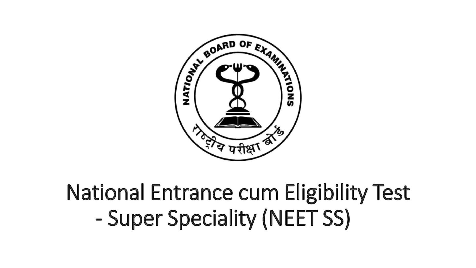 NEET SS 2025 registration begins at natboard.edu.in