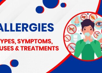 Allergies: Types, Symptoms, Treatment & Management