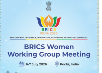 India to Host BRICS Women Working Group Meeting in Kochi from 6-7 July 2026