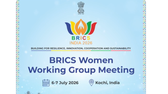 India to Host BRICS Women Working Group Meeting in Kochi from 6-7 July 2026